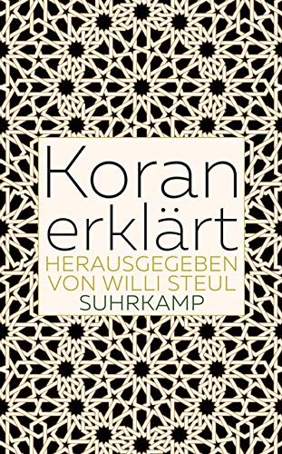 Koran erklärt (suhrkamp taschenbuch) Koran erklärt (suhrkamp taschenbuch)