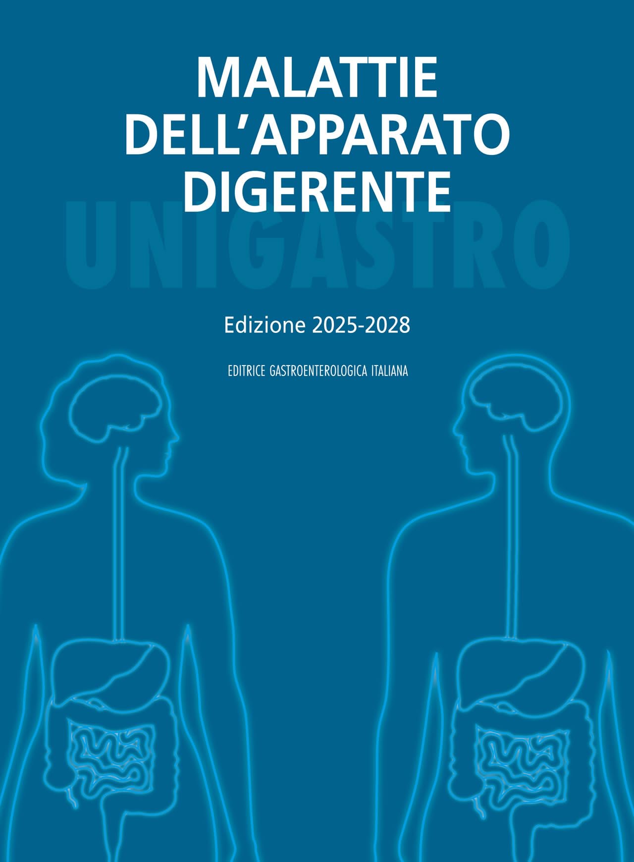 Malattie dell'apparato digerente. Edizione 2025-2028