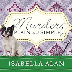 Murder, Plain and Simple Audiolibro Por Isabella Alan arte de portada