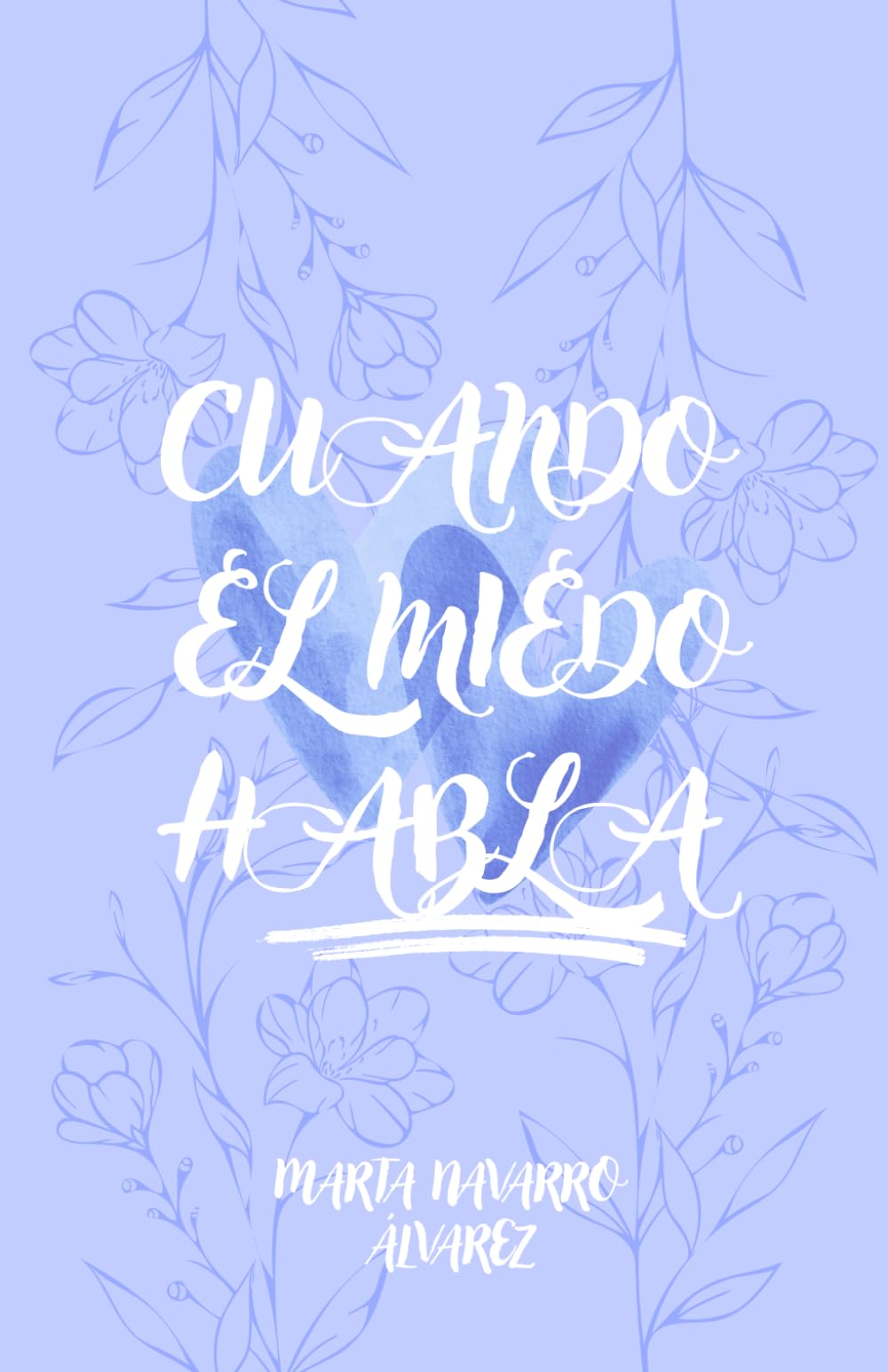 Cuando el miedo habla