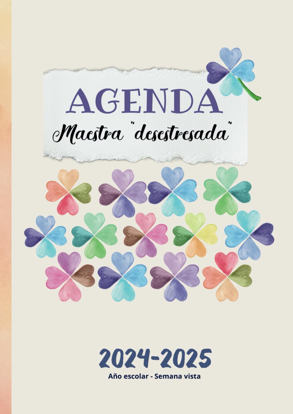 Agenda Maestra “desestresada” : Año escolar - Semana Vista: Cuaderno para profesora de infantil, primaria o secundaria, agenda para docentes. ... maestras. Diseño trebol de la suerte. DIN A4