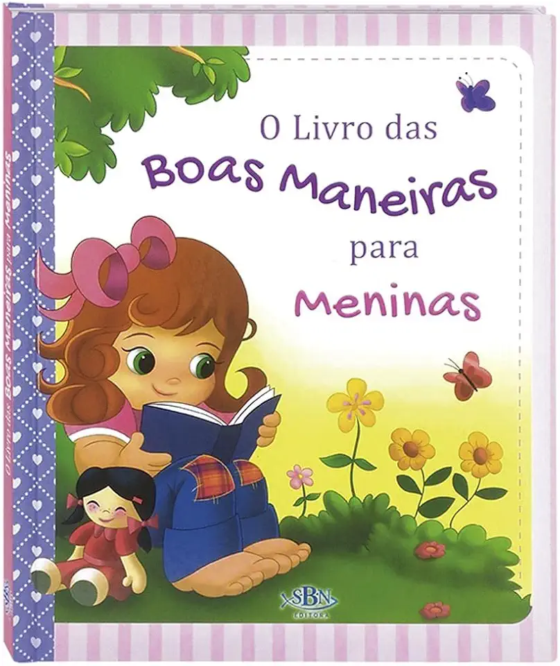 Livro das Boas Maneiras, O... Para Meninas (Estrela Guia)