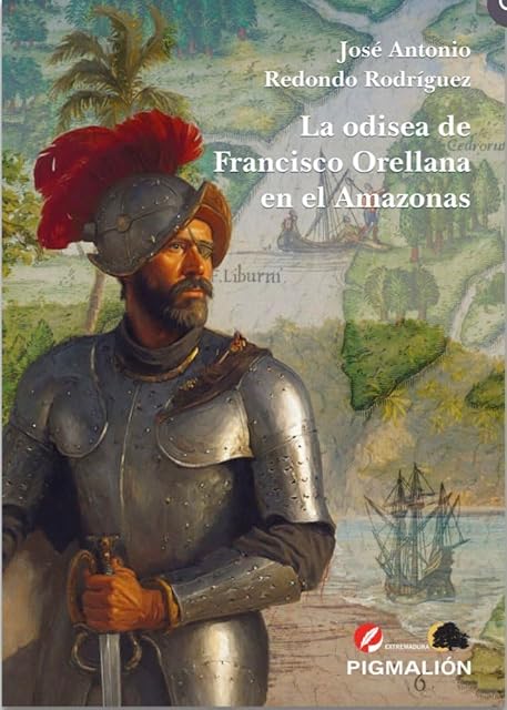 Portada de La Odisea de Francisco Orellana en el Amazonas