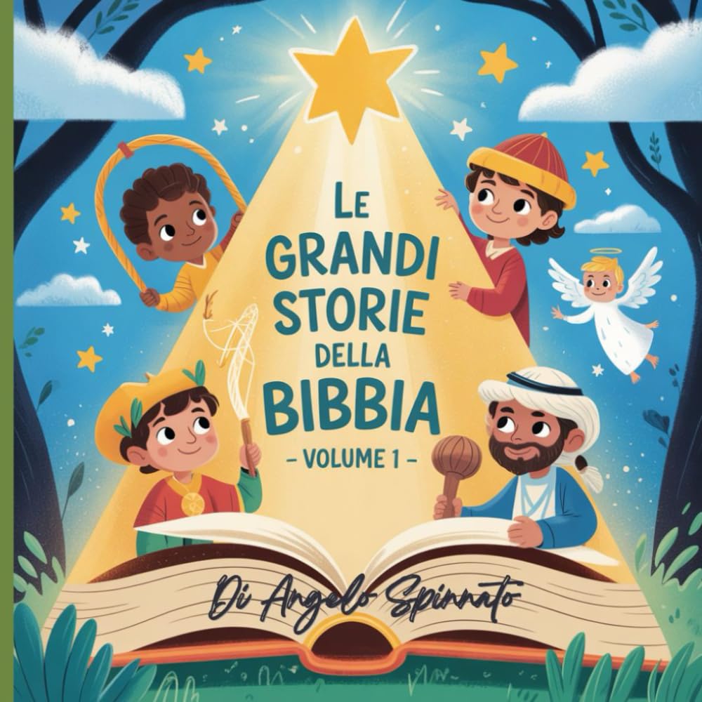 Le Grandi Storie della Bibbia Volume 1 (Le grandi storie della Bibbia per ragazzi)