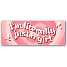 Magnet Me Up Im Literally Just a Girl 3"x8" Cute Car Magnet for Women - Meme Bumper Accessories, Pink Magnetic Car Decal for Cars, Trucks and SUVs, UV Printed Vinyl, Crafted in USA