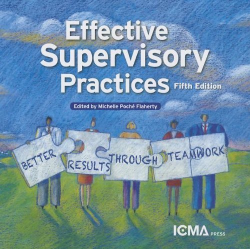 Effective Supervisory Practices: Better Results Through Teamwork (June 1, 2013) Paperback