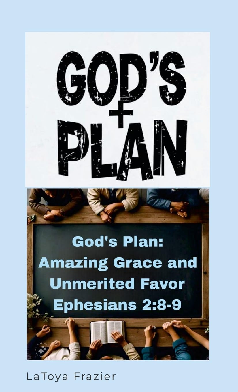 God's Plan: Past, Present, and Future