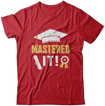 Masters Degree Mastered It Graduation Graduate Gift Shirt Short Sleeve Tee