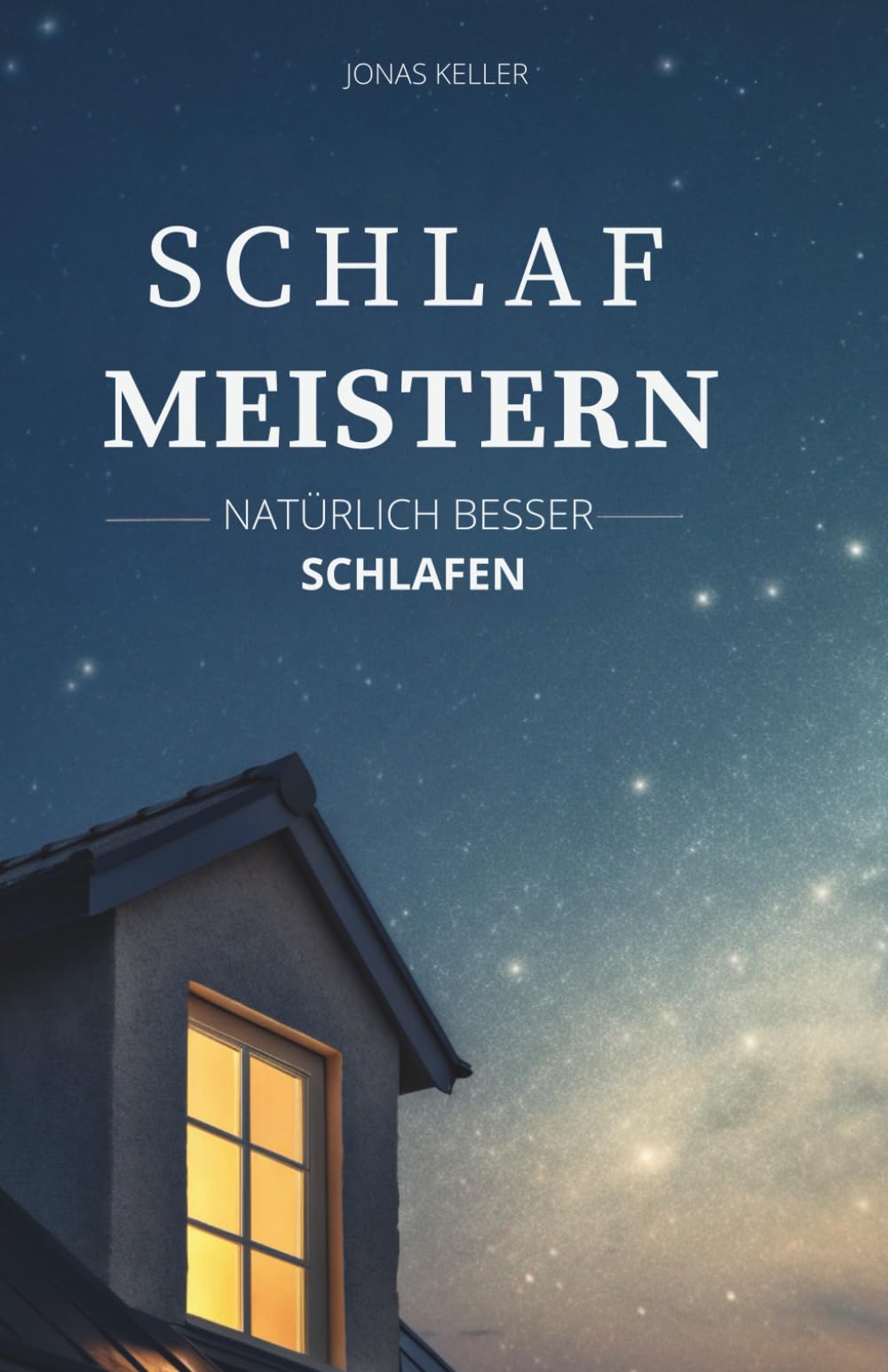 Schlaf Meistern: Natürlich Besser Schlafen