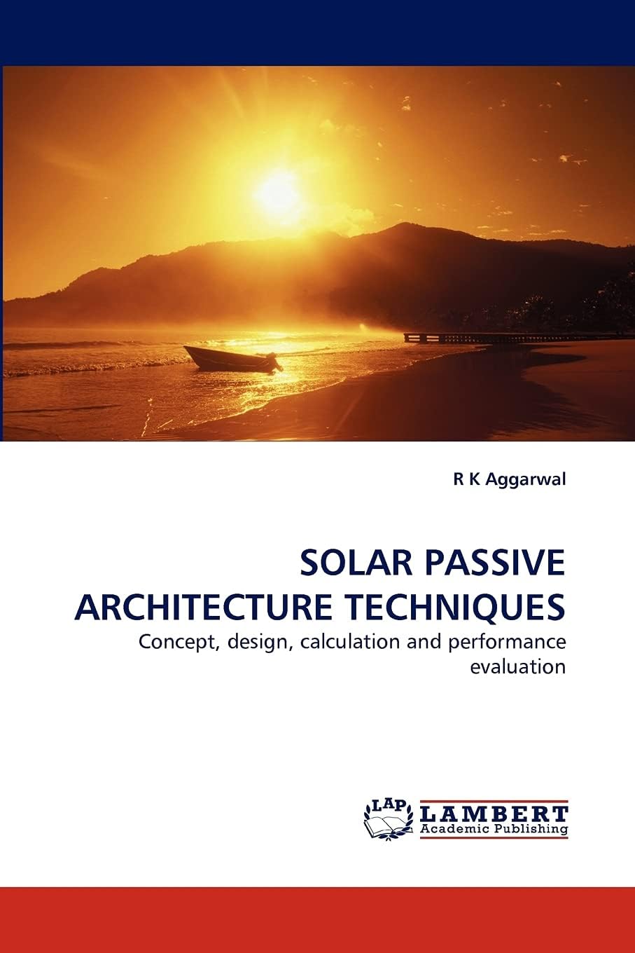 SOLAR PASSIVE ARCHITECTURE TECHNIQUES