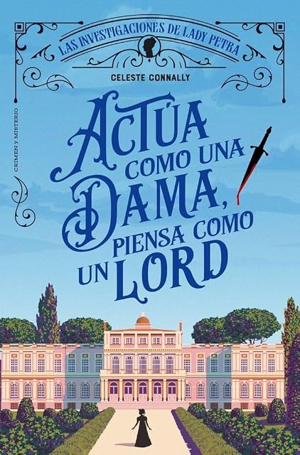 Portada de Actúa como una dama, piensa como un lord