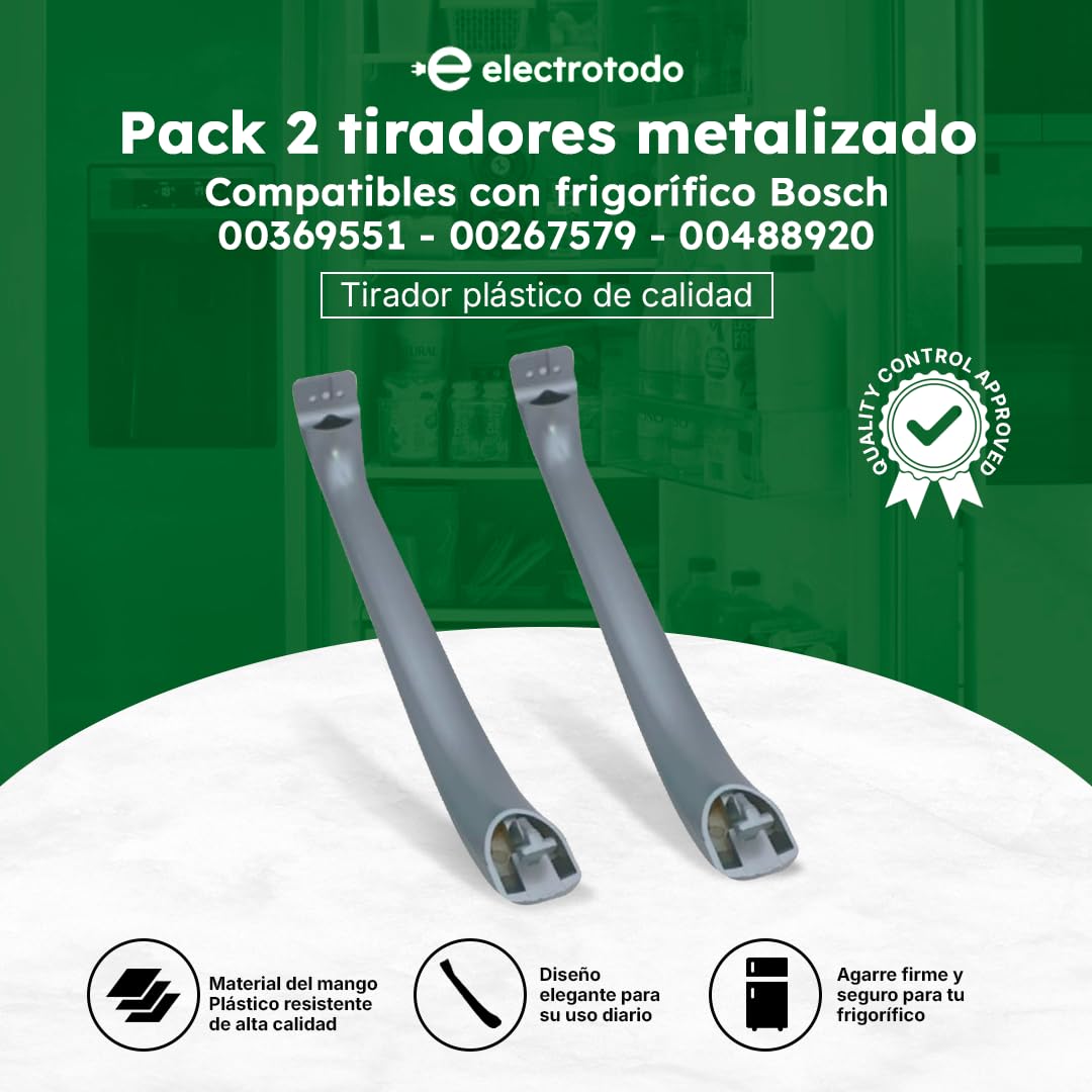 Pack 2 Tiradores Compatibles para Frigorífico Bosch | Repuesto Adaptable Referencias 00369551, 00267579 y 00488920 | Color Metalizado/Acero | Fácil Instalación | Compatible con Diversos Modelos