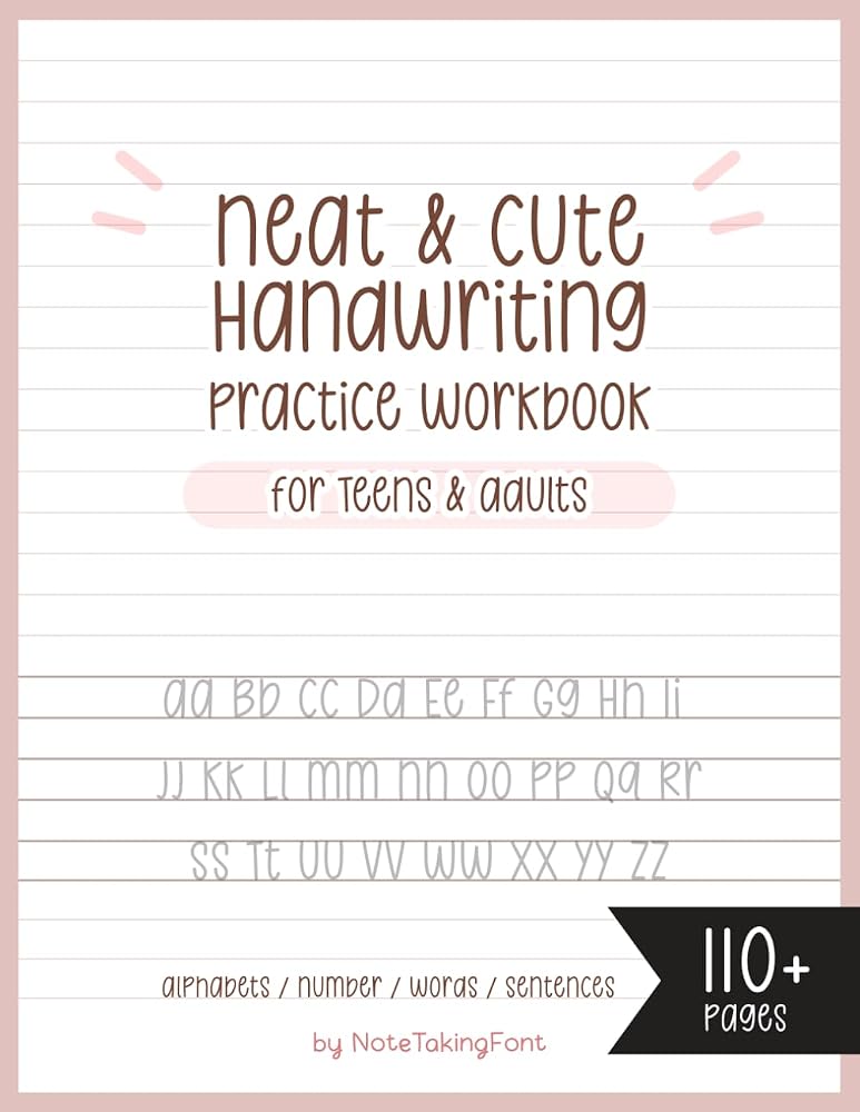 Traceable Handwriting Practice Neat And Cute Handwriting Practice Workbook For Adults And Teens: 
