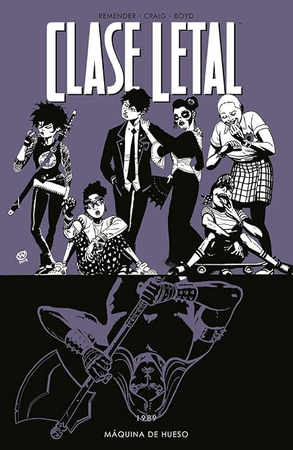 Portada de Clase Letal 9. Máquina de Hueso