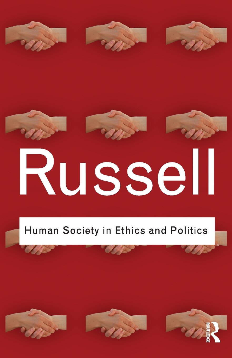 Human Society in Ethics and Politics by Bertrand Russell (Paperback Book)