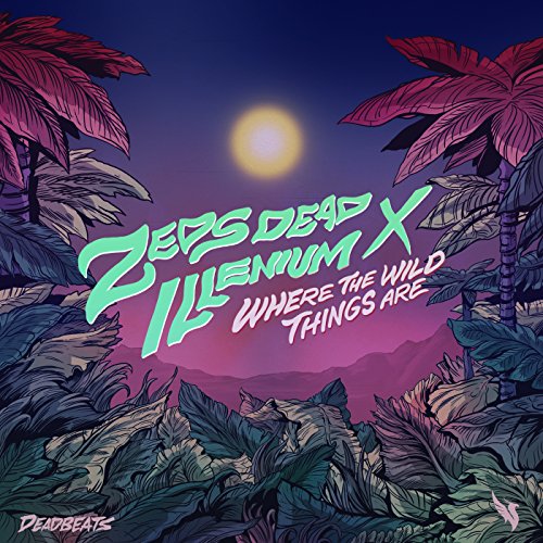 Zeds Dead & Illenium