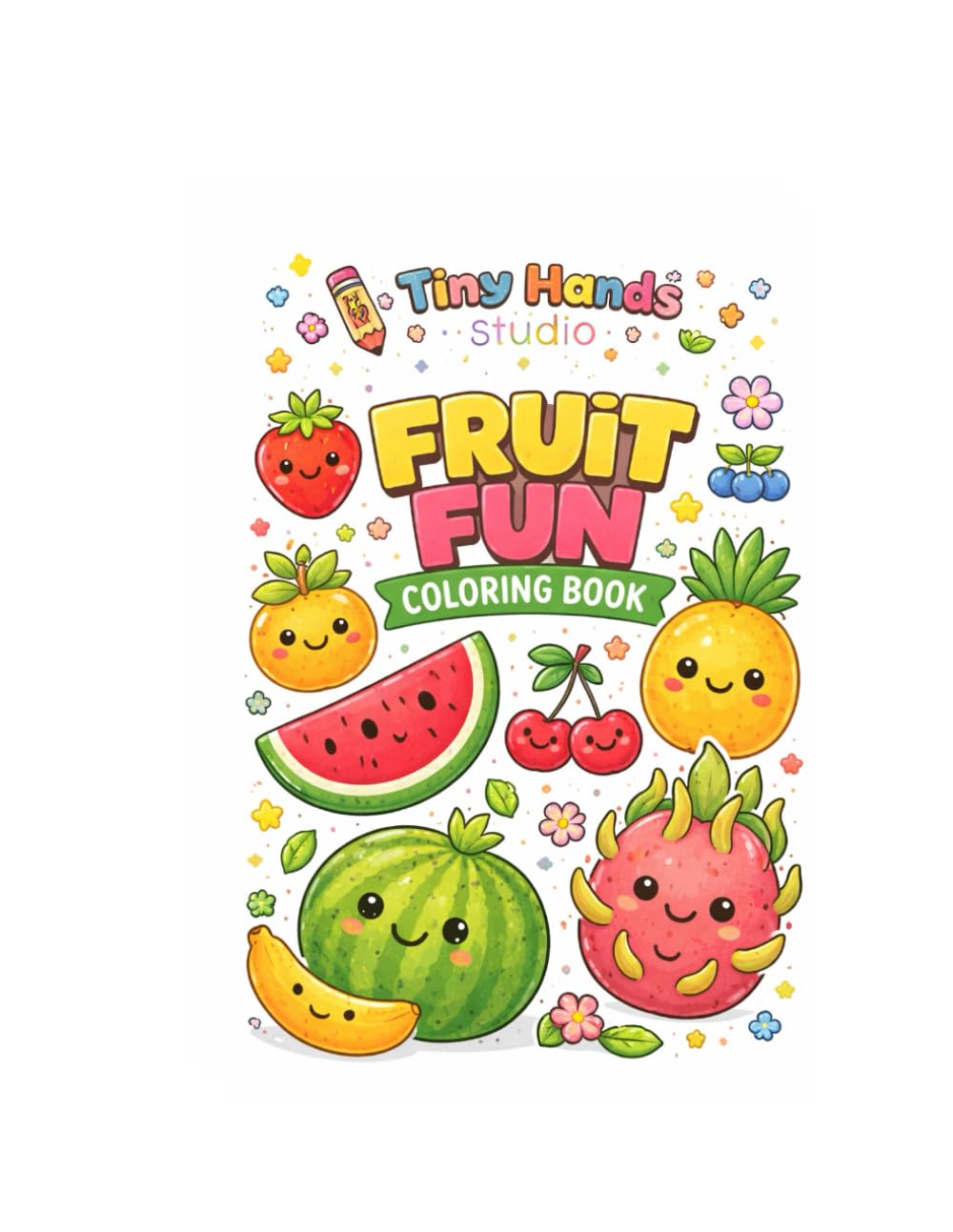 My First Fruit colouring Book: Big & simple Fruits for toddlers Ages 2-4