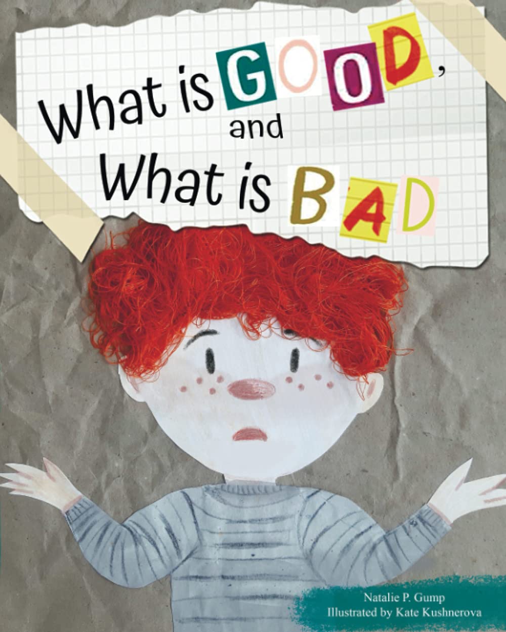 What is Good, and What is Bad