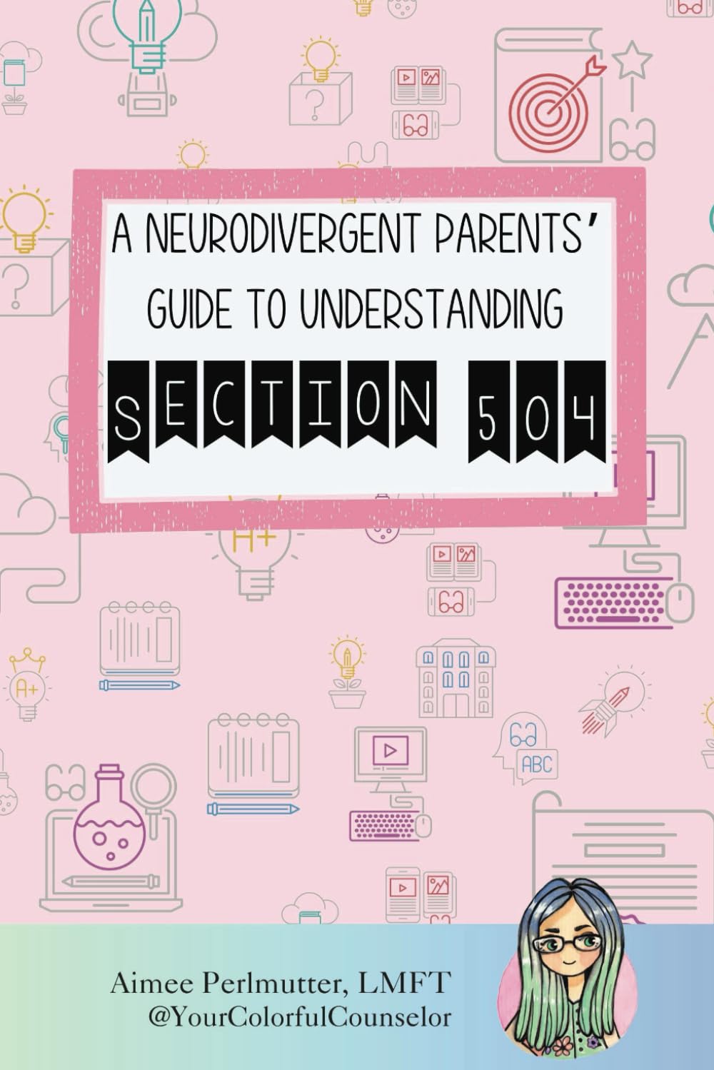 A Neurodivergent Parents' Guide to Understanding Section 504