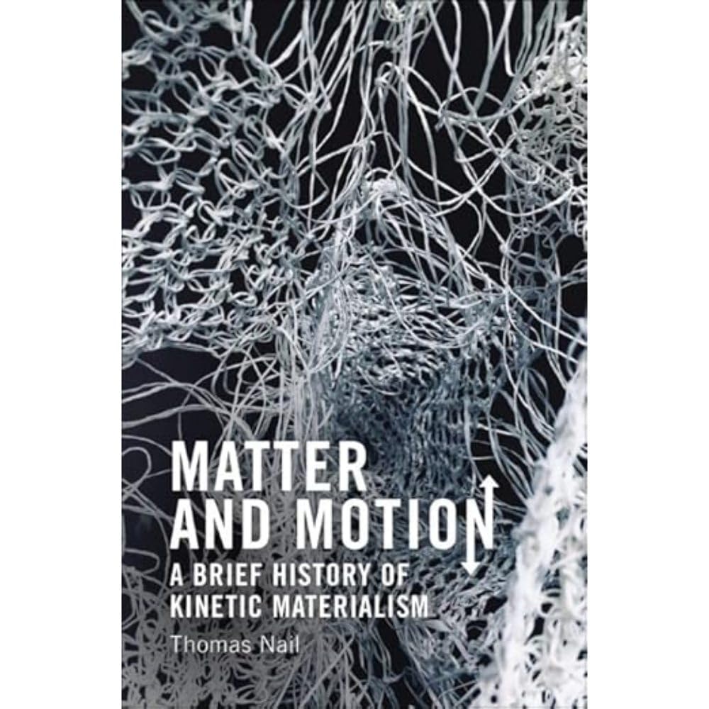 Matter and Motion by Thomas Nail PAPERBACK 9781399525435