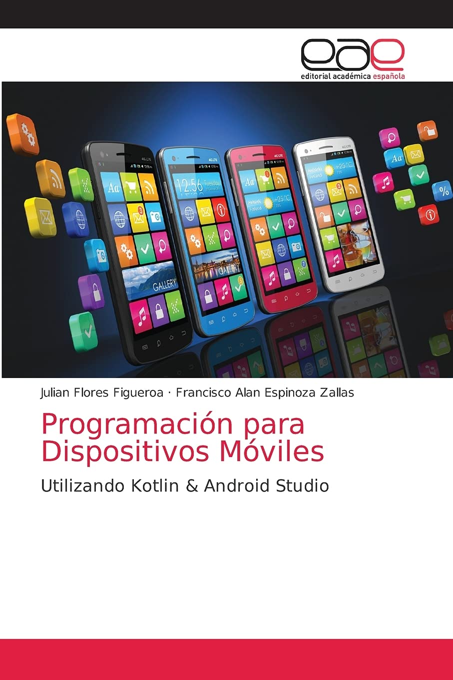 Programación para Dispositivos Móviles: Utilizando Kotlin & Android Studio
