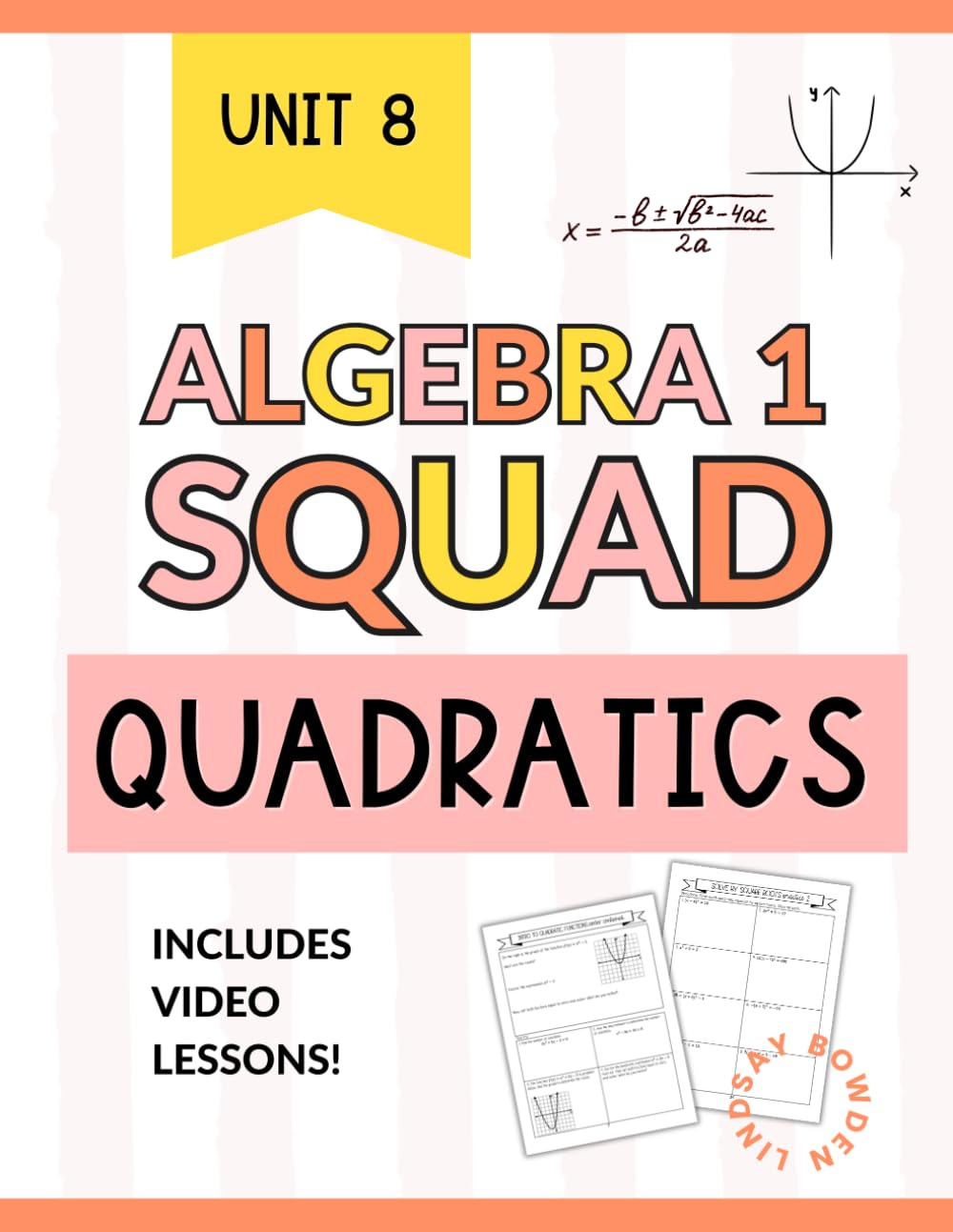 Quadratic Functions & Equations Workbook for Algebra 1: Solving, Graphing, and Real World Applications (Algebra 1 Squad)