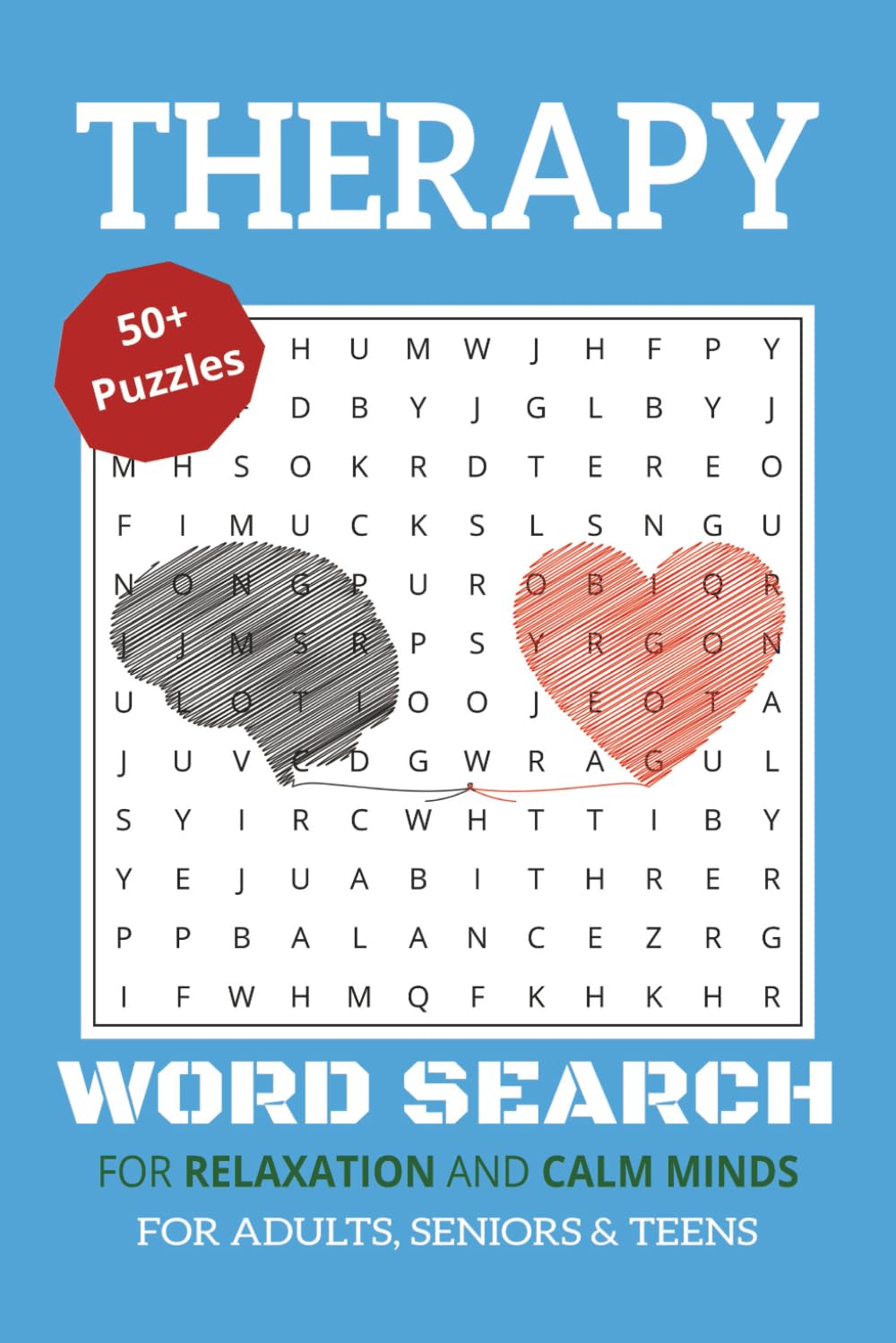 Therapy Word Search for Adults: Easy To Read Word Puzzles for Therapy, Relaxation, and Calm Minds | 6x9 Inches, 50+ Puzzles | (Word Search Series)