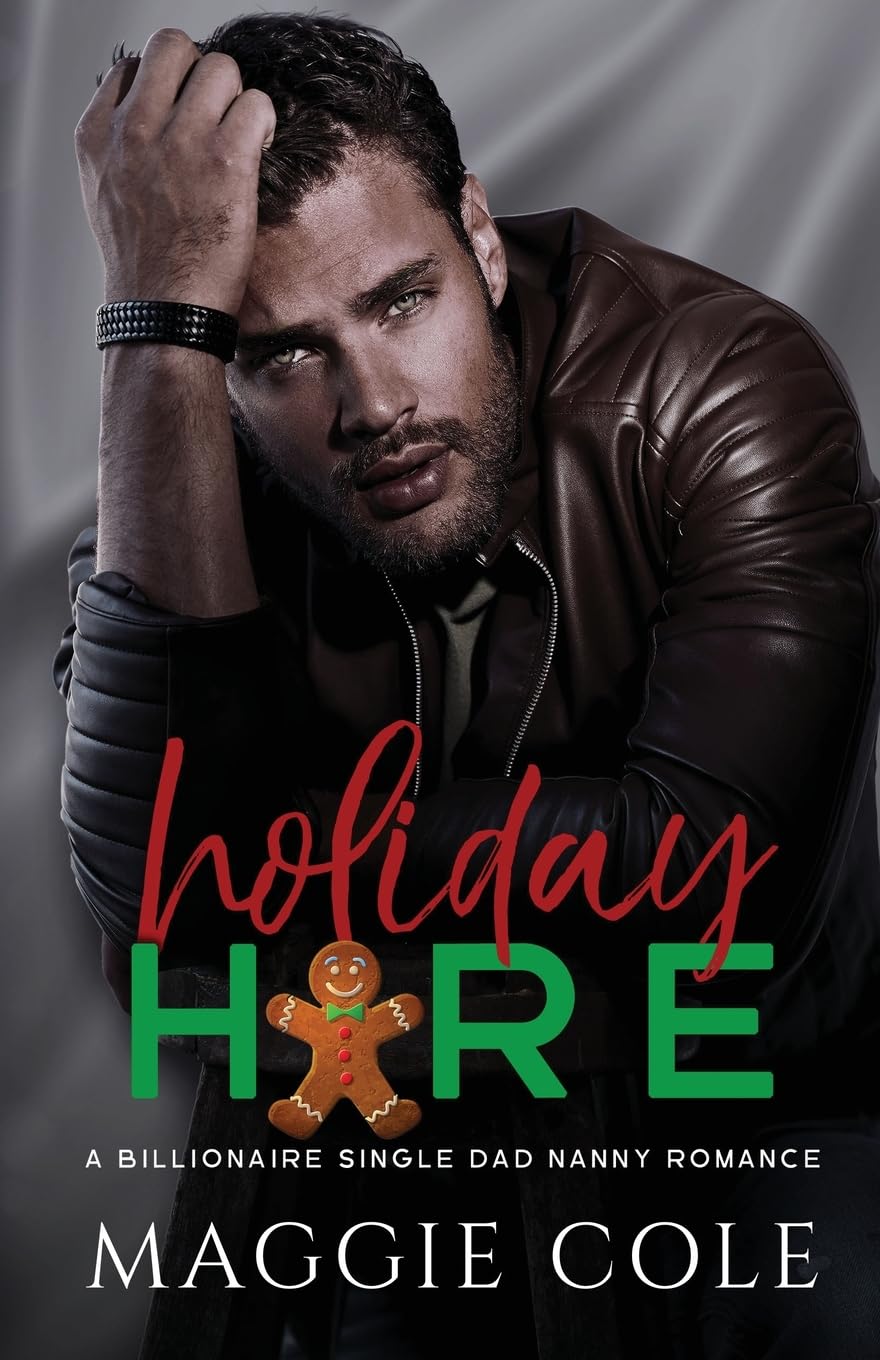 Holiday Hire: A Billionaire Single Dad Nanny Romance: 2 (The Cartwright Family)