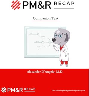 PM&R Recap: Companion Text
