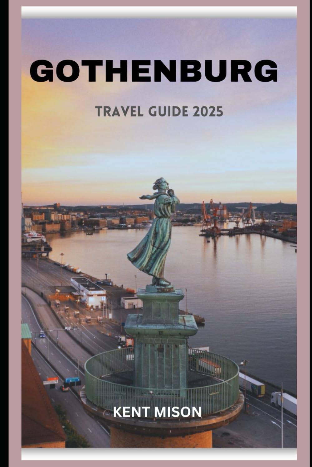 Gothenburg Travel Guide 2025