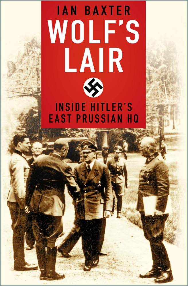 Wolfs Lair by Ian Baxter PAPERBACK 9780750994736
