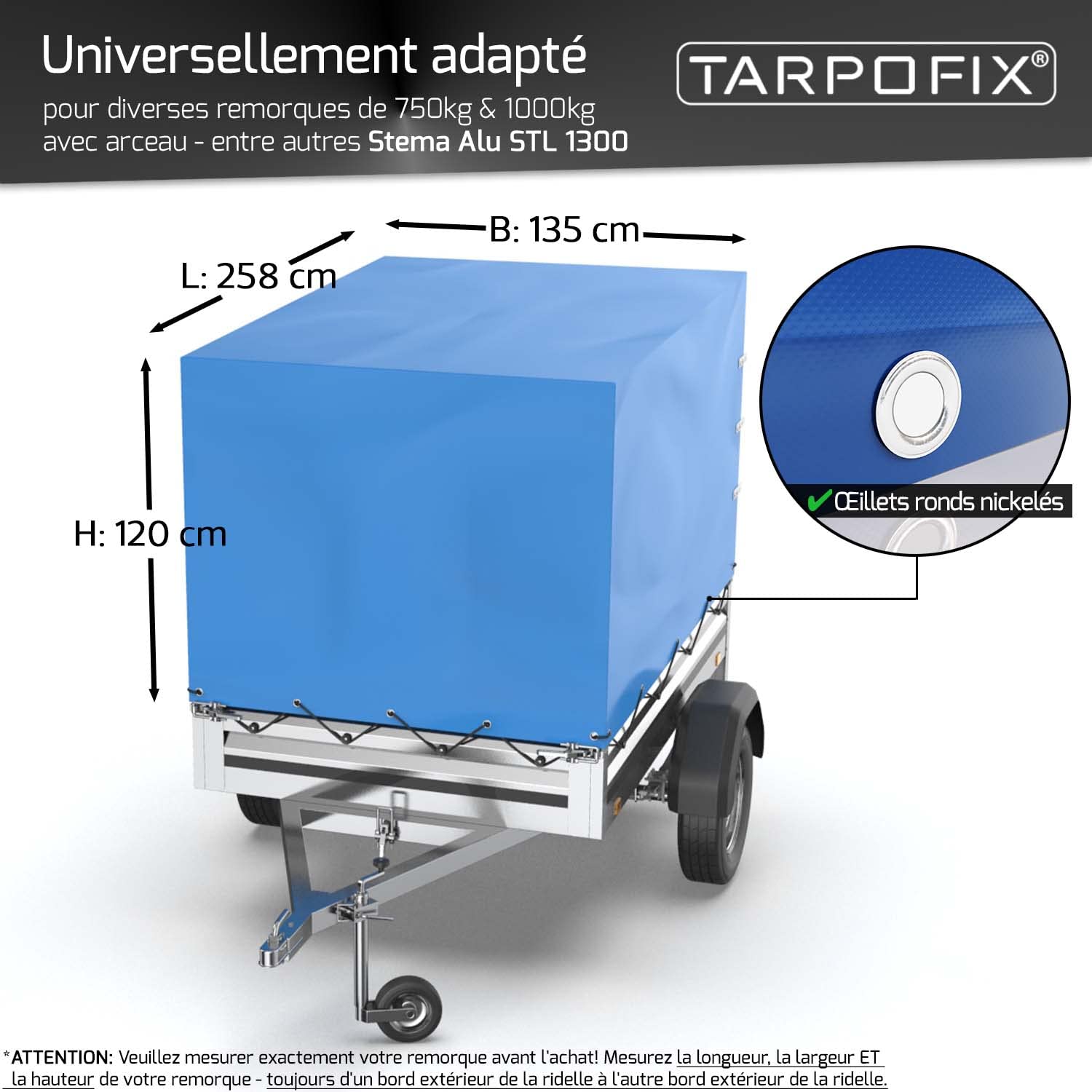 Tarpofix® Bâche de remorque Haute 258 x 135 x 120 cm & Corde de bâche - Bâche de remorque Durable PVC Robuste - Bâche de Couverture idéale pour Divers modèles de remorques de 750kg & 1000kg