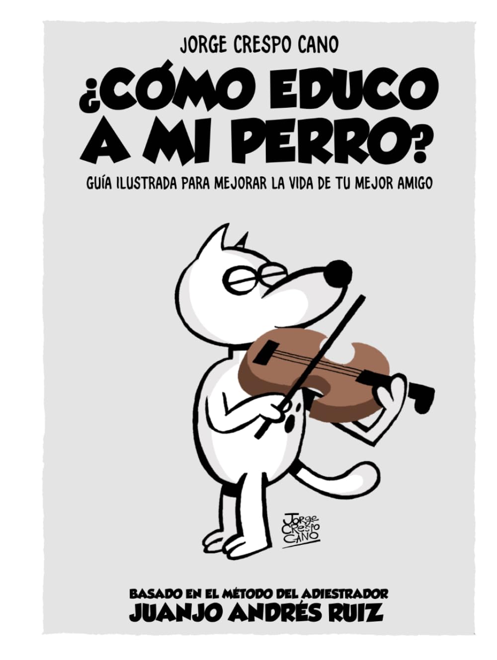 ¿Cómo educo a mi perro?