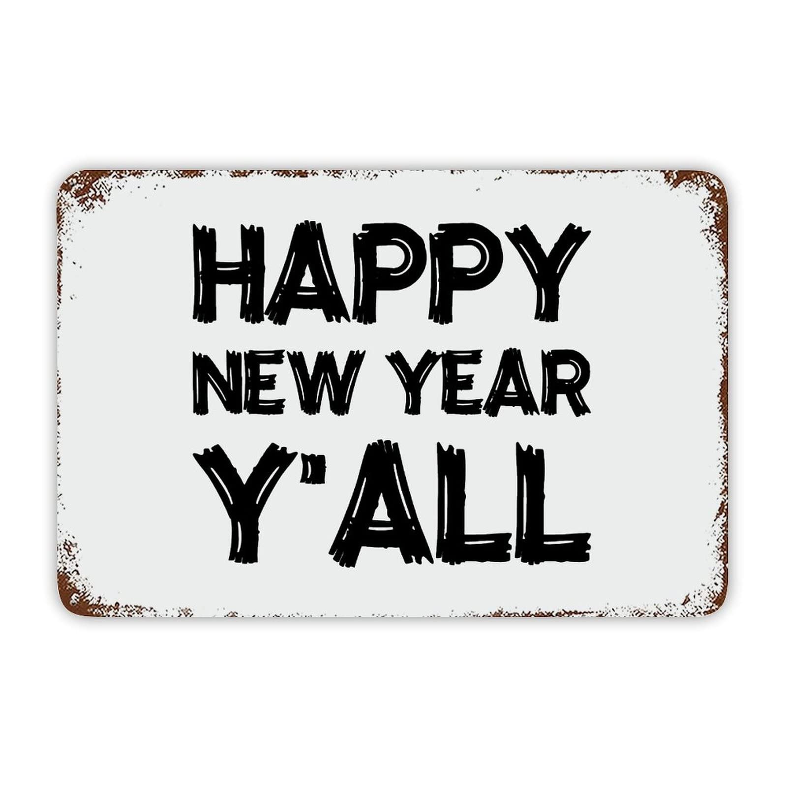 ENEDNATE Christmas Metal Sign,Happy New Year Y'all Vintage Metal Sign 8x12 Inch Modern Quote Waterproof Aluminum Tin Signs for Indoor & Outdoor Home Decoration Wall Art Poster
