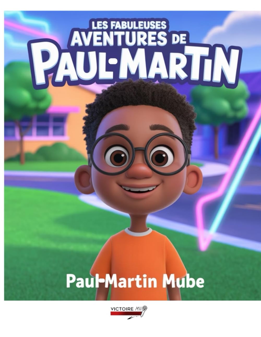 Les fabuleuses aventures de Paul-Martin