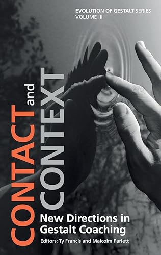 Contact and Context: New Directions in Gestalt Coaching (English Edition)