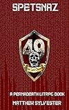  Spetsnaz: A Permadeath LitRPG LitFPS RealRPG GameLit novel (Permadeath GameLit Book 2) (English Edition)
