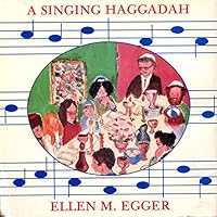 A Singing Haggadah B000Q6OTQ4 Book Cover
