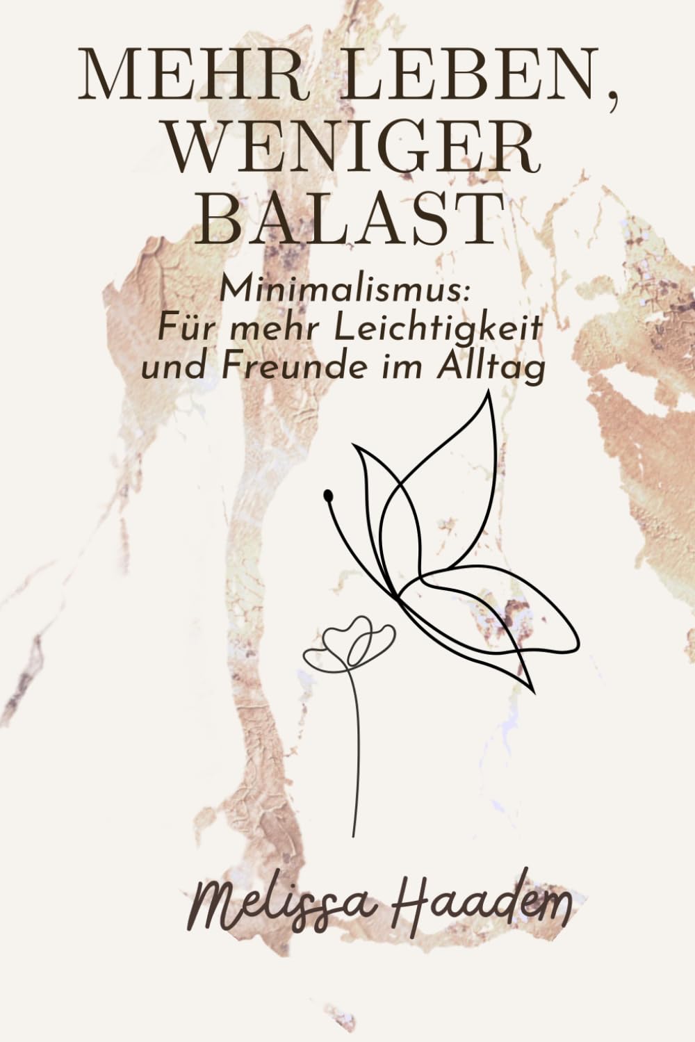 Mehr Leben, Weniger Ballast