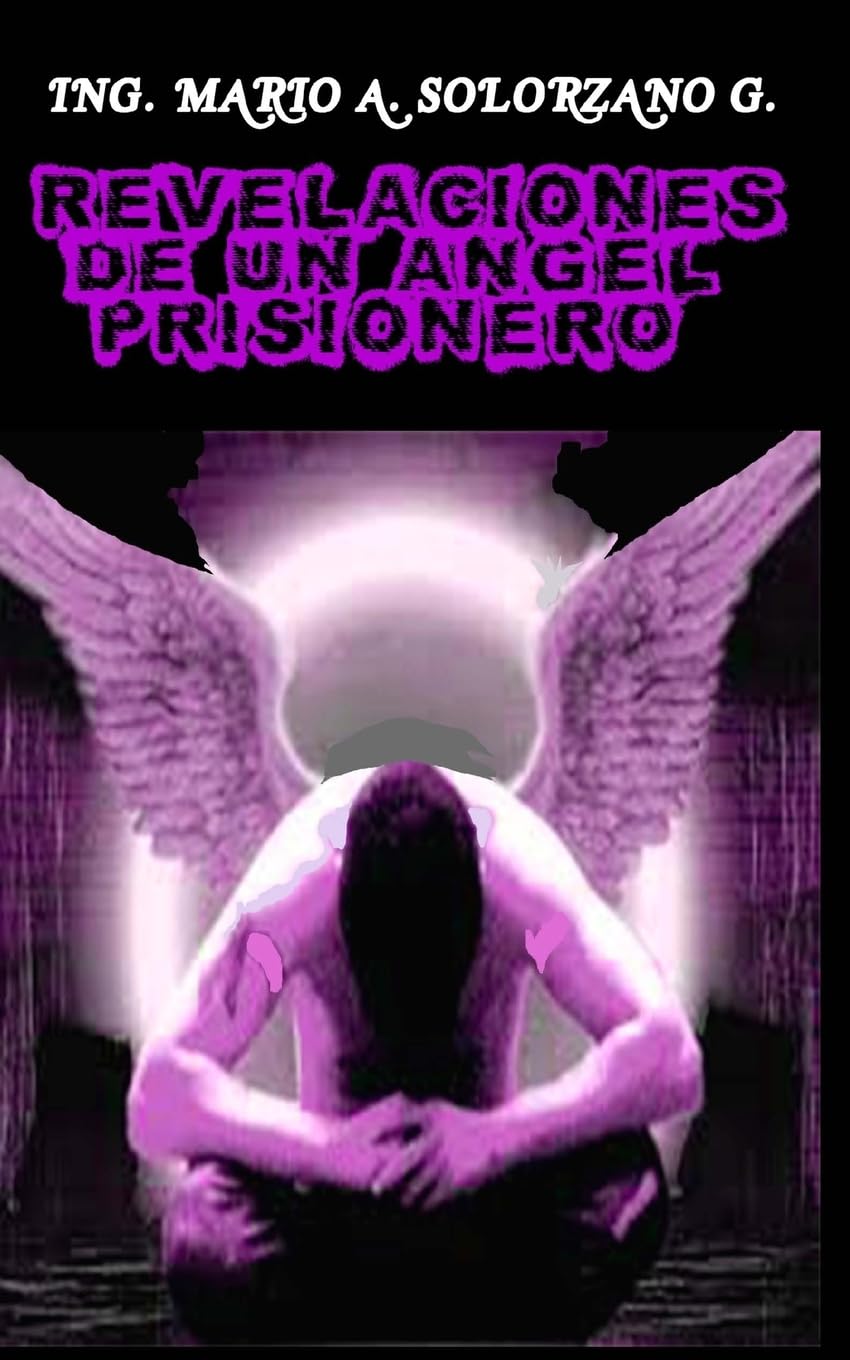 Revelaciones de un angel prisionero