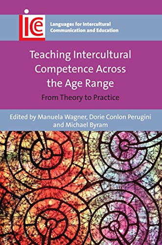 Teaching Intercultural Competence Across the Age Range: From Theory to Practice (Languages for Intercultural Communication and Education Book 32) (English Edition)