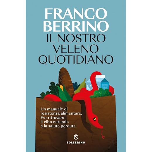 Il nostro veleno quotidiano