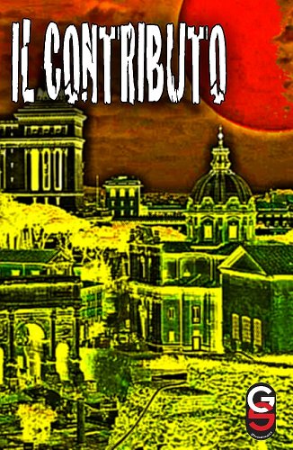 Il Contributo (Ciclo Alex Volpi Vol. 2) Il Contributo (Ciclo Alex Volpi Vol. 2)