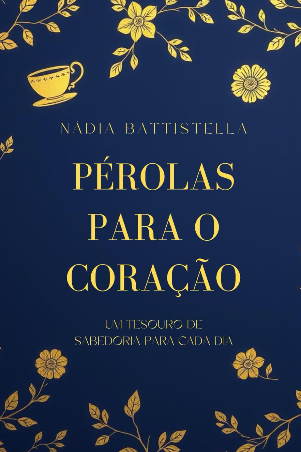 Pérolas Para o Coração: Um Tesouro de Sabedoria para Cada Dia