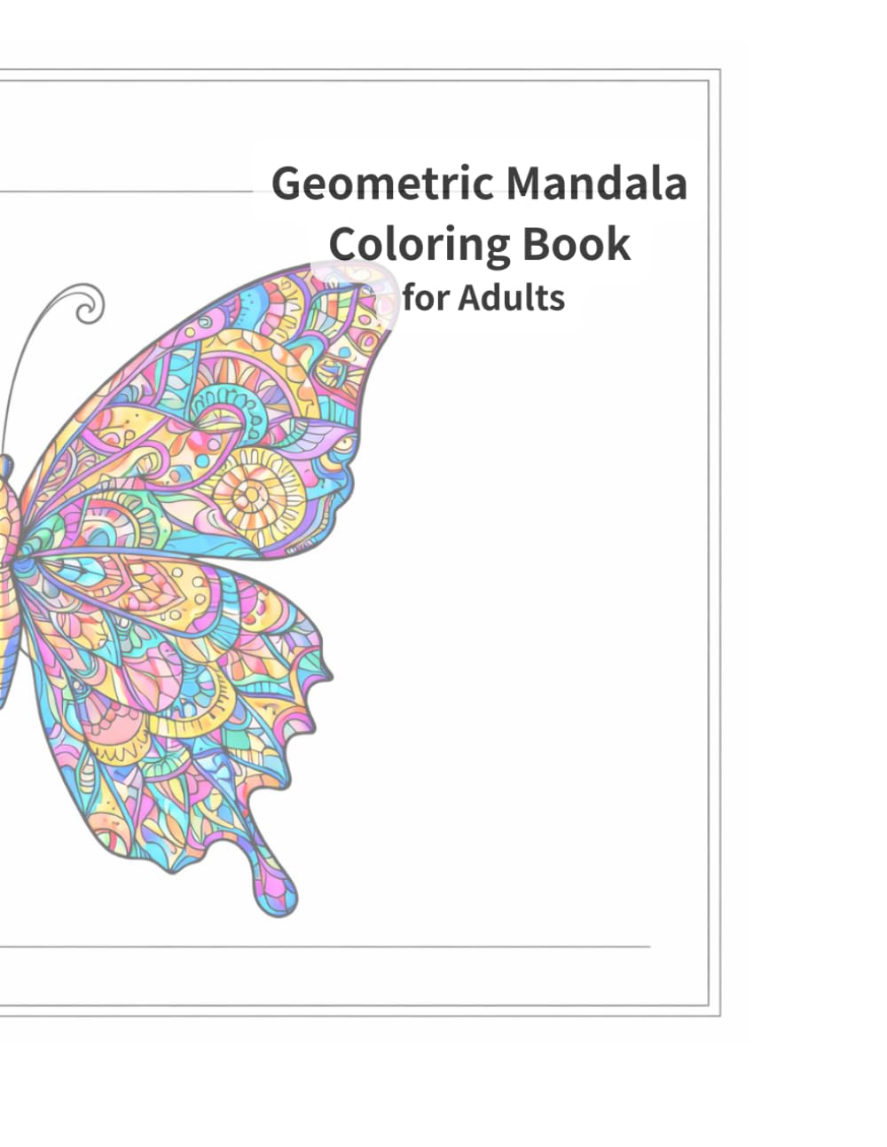 GEOMETRIC MANDALA COLORING BOOK FOR ADULTS
