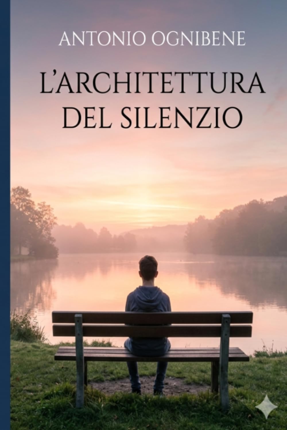 L'ARCHITETTURA DEL SILENZIO