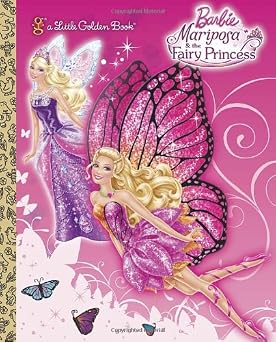Mariposa and the Fairy Princess Barbie Little Golden Book