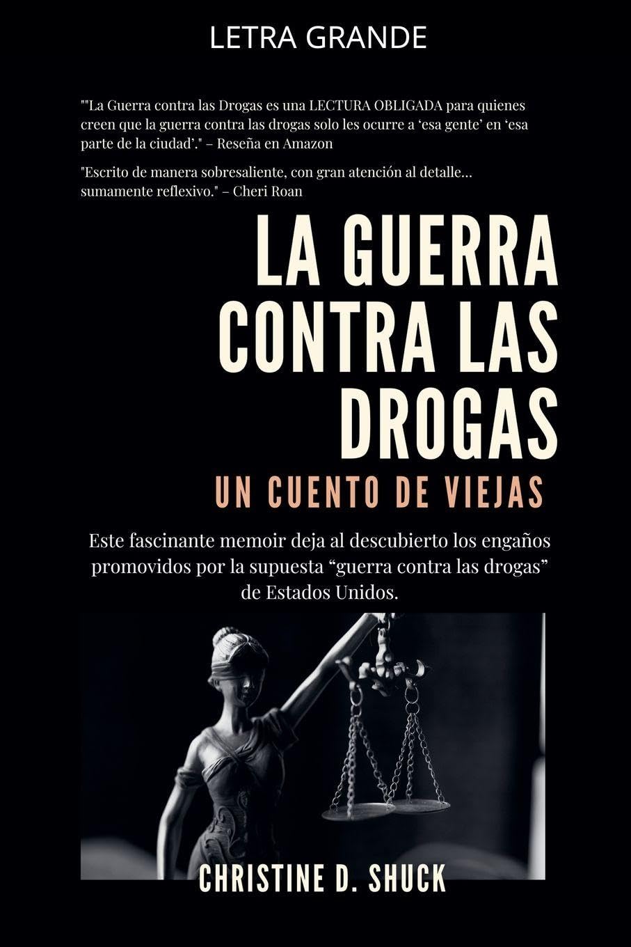 La Guerra Contra Las Drogas