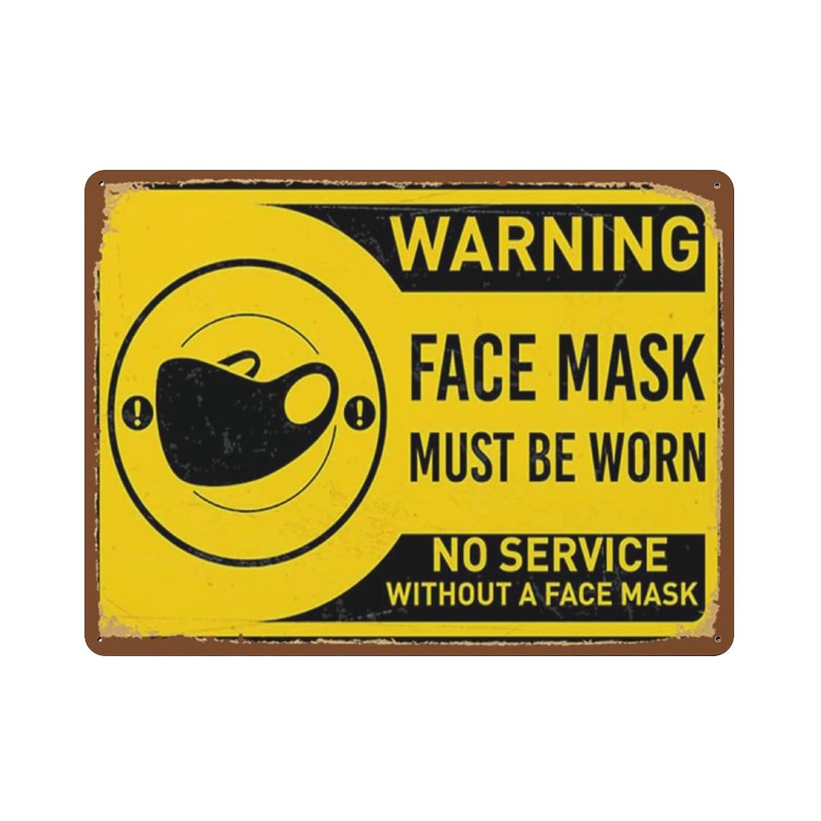 Metal Tin Sign No Service Without A Face Mask Vintage Tin Poster Metal Sign Wall Decoration Country Kitchen Home Garage Decor 12"x16"