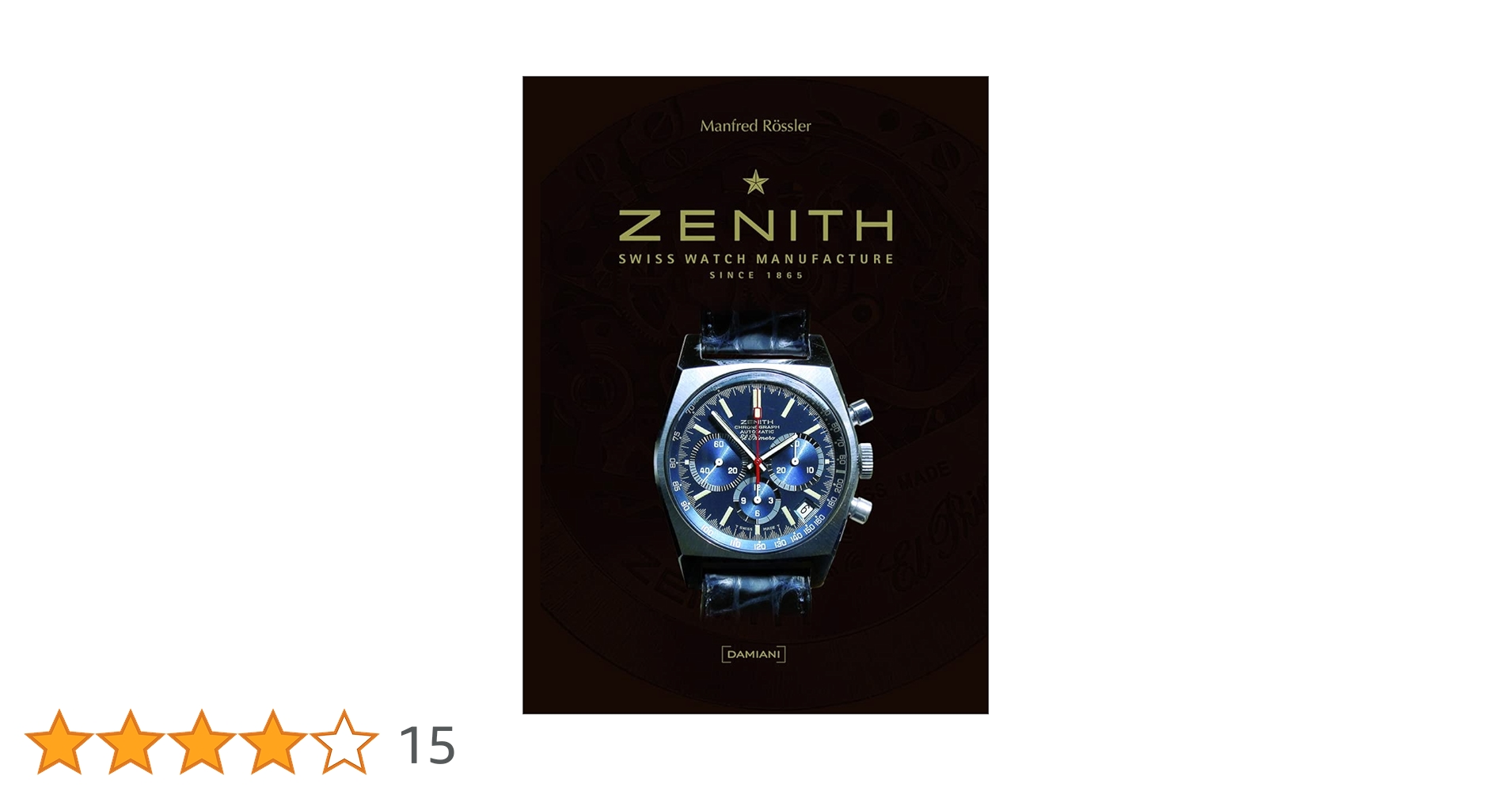 Zenith. Swiss Watch Manufakture by Rossler, Manfred - Amazon.ae